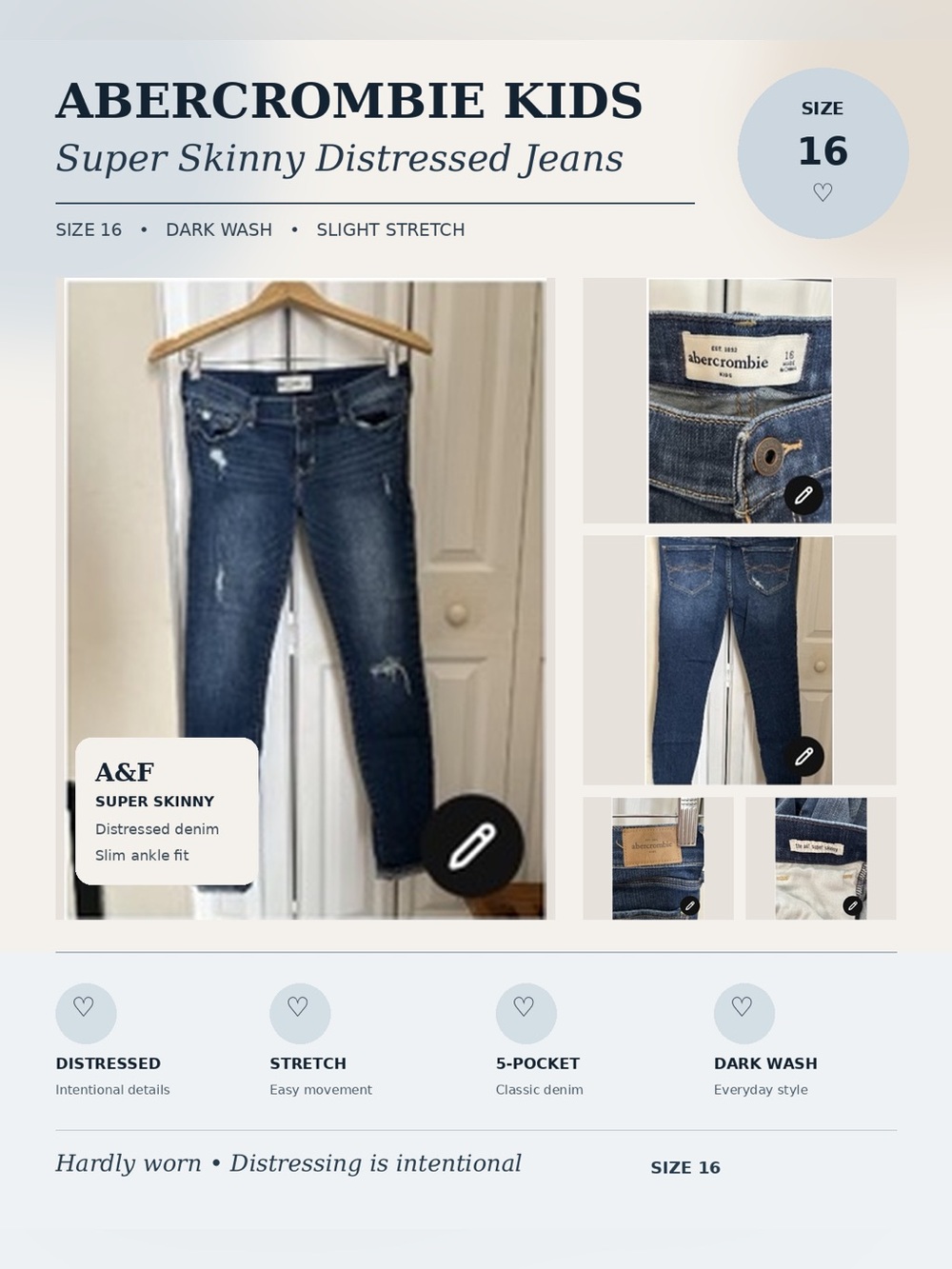 Abercrombie Kids Super Skinny Distressed Jeans – Size 16